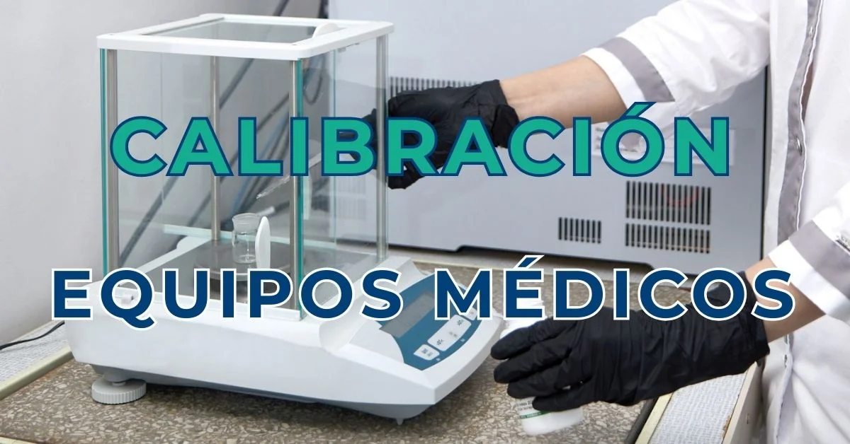 calibración de equipos médicos