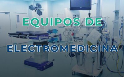 Equipos de electromedicina: clasificación, tipos y criticidad clínica [Guía esencial 2026]