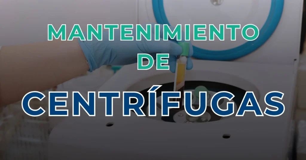 mantenimiento de centrífugas
