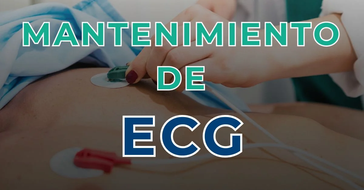 Mantenimiento electrocardiografo